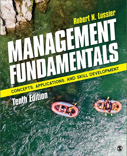 Management Fundamentals: Concepts, Applications, and Skill Development, 10th Edition