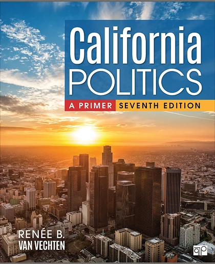 California Politics: A Primer, 7th Edition