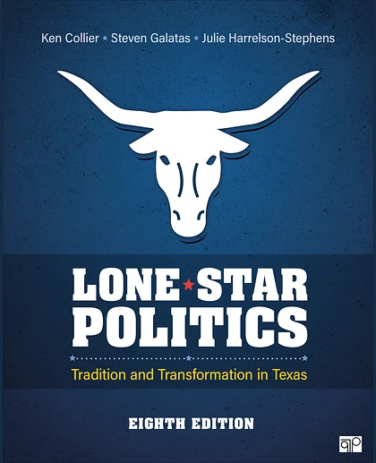 Lone Star Politics: Tradition and Transformation in Texas, 8th Edition