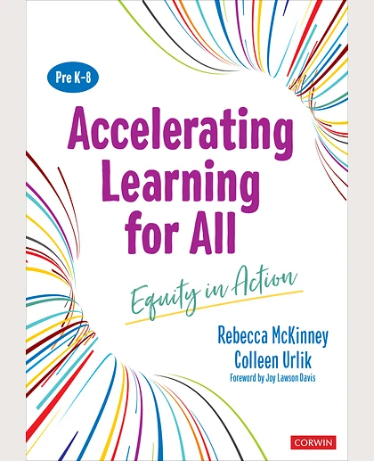 Accelerating Learning for All, PreK-8: Equity in Action, 1st Edition