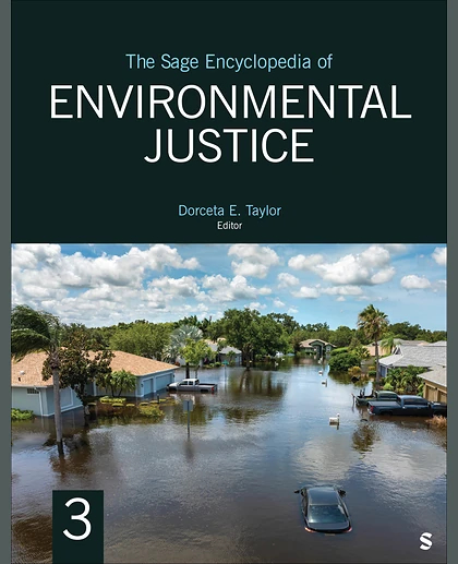 The Sage Encyclopedia of Environmental Justice, 1st Edition