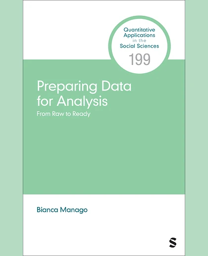 Preparing Data for Analysis: From Raw to Ready, 1st Edition