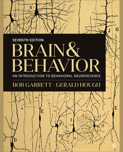 Brain & Behavior: An Introduction to Behavioral Neuroscience, 7th Edition