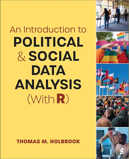 An Introduction to Political and Social Data Analysis (With R), 1st Edition