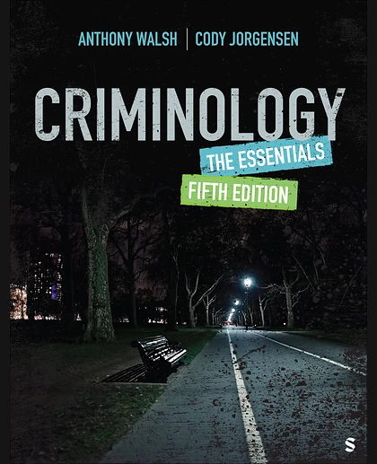Criminology: The Essentials, 5th Edition