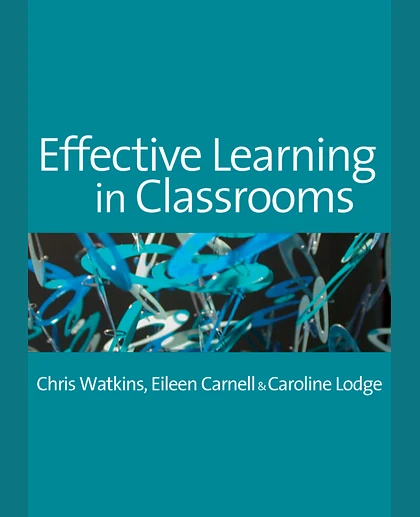 Effective Learning in Classrooms