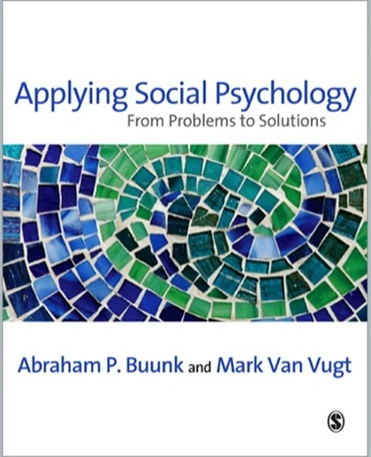 Applying Social Psychology: From Problems to Solutions