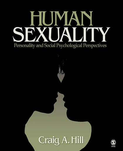 Human Sexuality: Personality and Social Psychological Perspectives, 1st Edition