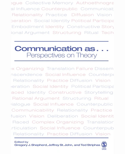 Communication as...: Perspectives on Theory