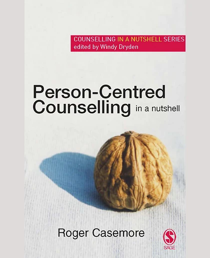 Person-Centred Counselling in a Nutshell