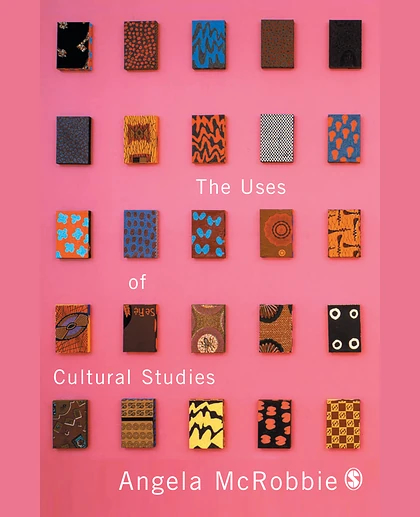 The Uses of Cultural Studies: A Textbook