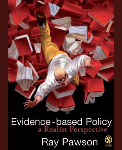 Evidence-Based Policy: A Realist Perspective