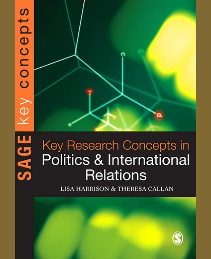 Key Research Concepts in Politics and International Relations