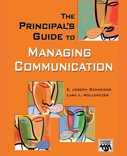 The Principal's Guide to Managing Communication