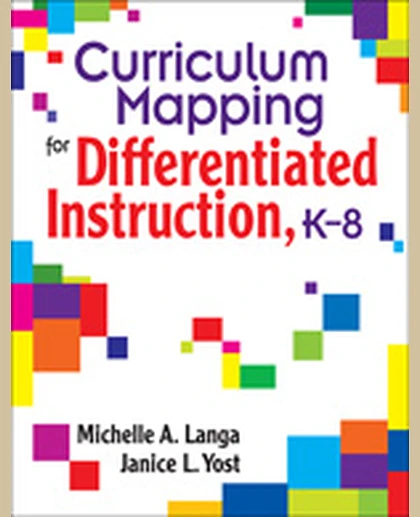Curriculum Mapping for Differentiated Instruction, K-8, 1st Edition