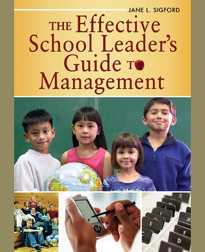 Effective School Leader's Guide to Management.