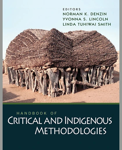 Handbook of Critical and Indigenous Methodologies, 1st Edition