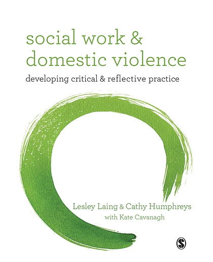 Social Work & Domestic Violence: Developing Critical & Reflective Practice