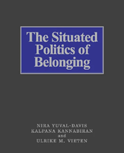 The Situated Politics of Belonging, 1st Edition