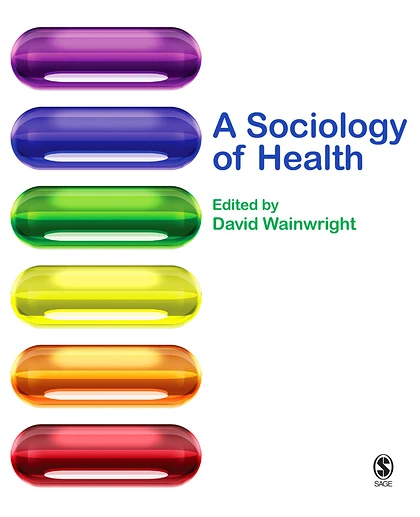A Sociology of Health
