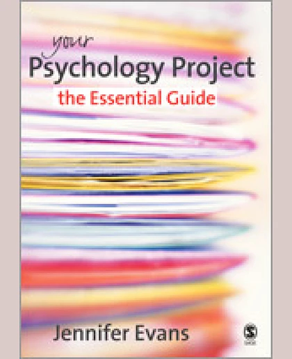 Your Psychology Project: The Essential Guide