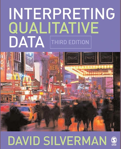 Interpreting Qualitative Data: Methods for Analyzing Talk, Text, and Interaction, 3rd Edition