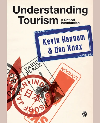 Understanding Tourism: A Critical Introduction