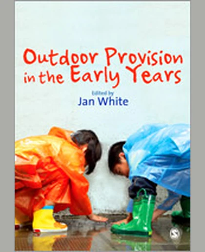 Outdoor Provision in the Early Years, 1st Edition