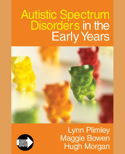 Autistic Spectrum Disorders in the Early Years