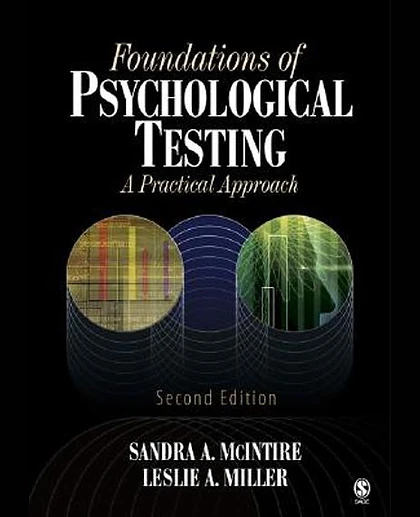 Foundations of Psychological Testing: A Practical Approach, 2nd Edition