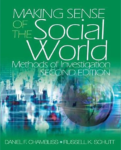Making Sense of the Social World: Methods of Investigation, 2nd Edition