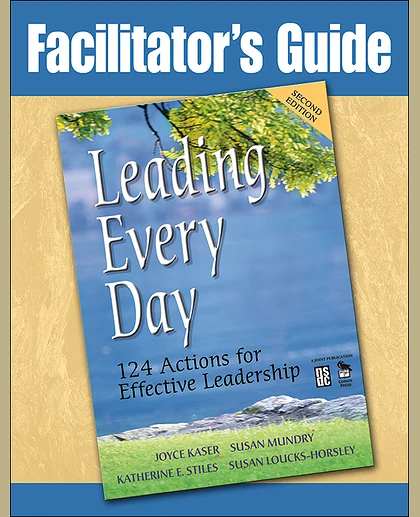 Facilitator's Guide to Leading Every Day, 2nd Edition
