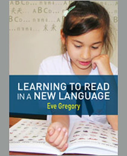 Learning to Read in a New Language: Making Sense of Words and Worlds, 2nd Edition