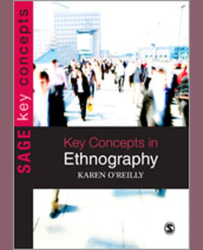 Key Concepts in Ethnography, 1st Edition