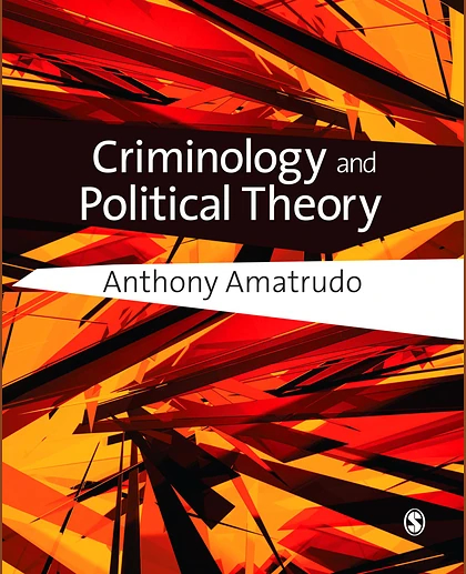 Criminology and Political Theory, 1st Edition