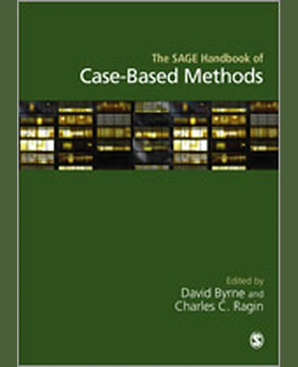 The SAGE Handbook of Case-Based Methods, 1st Edition