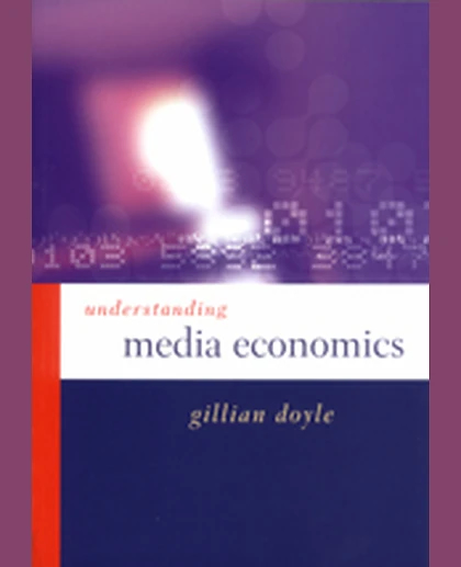 Understanding Media Economics