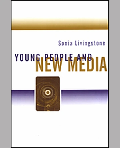 Young People and New Media: Childhood and the Changing Media Environment, 1st Edition