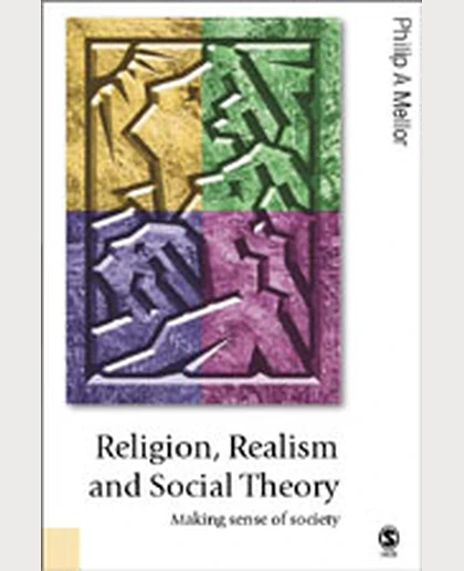 Religion, Realism and Social Theory: Making Sense of Society, 1st Edition