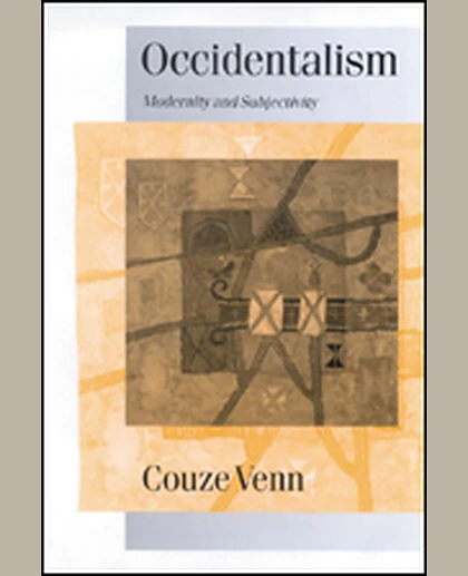 Occidentalism: Modernity and Subjectivity, 1st Edition