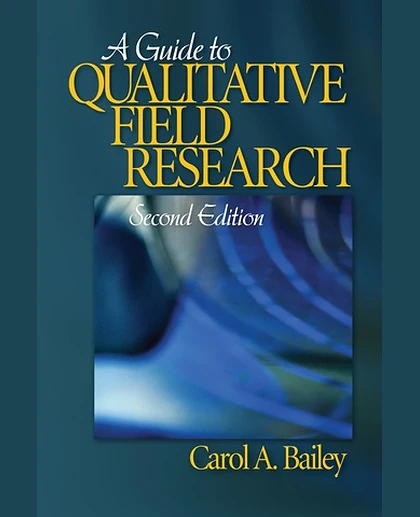 A Guide to Qualitative Field Research, 2nd Edition