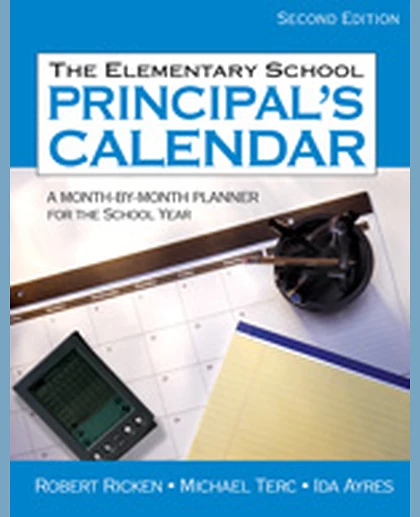 The Elementary School Principal's Calendar: A Month-by-Month Planner for the School Year, 2nd Edition