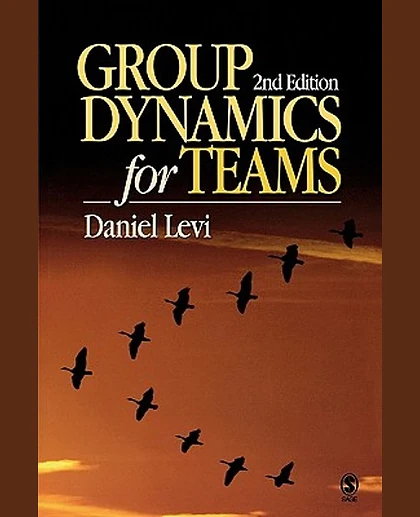 Group Dynamics for Teams, 2nd Edition