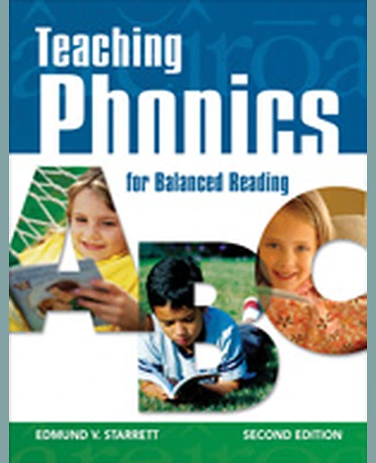 Teaching Phonics for Balanced Reading, 2nd Edition