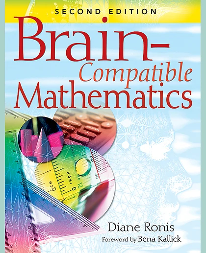 Brain-Compatible Mathematics, 2nd Edition