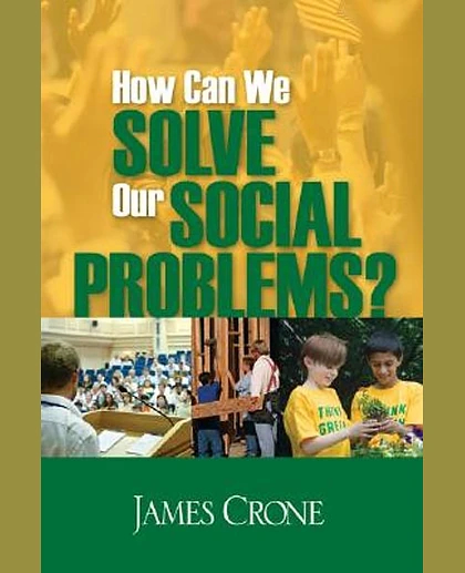 How Can We Solve Our Social Problems?