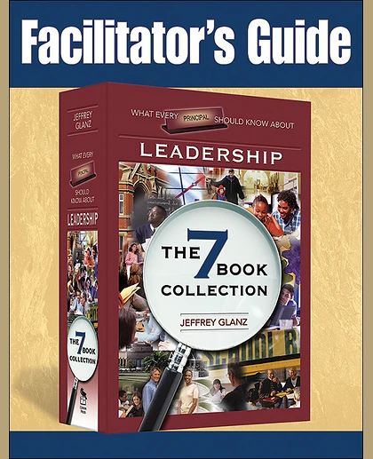 Facilitator's Guide to What Every Principal Should Know About Leadership, 1st Edition