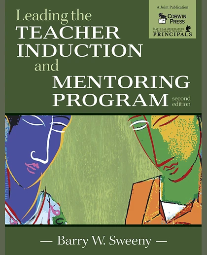 Leading the Teacher Induction and Mentoring Program, 2nd Edition