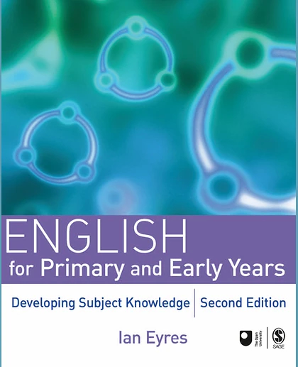 English for Primary and Early Years: Developing Subject Knowledge, 2nd Edition
