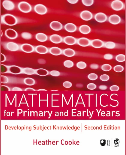 Mathematics for Primary and Early Years: Developing Subject Knowledge, 2nd Edition